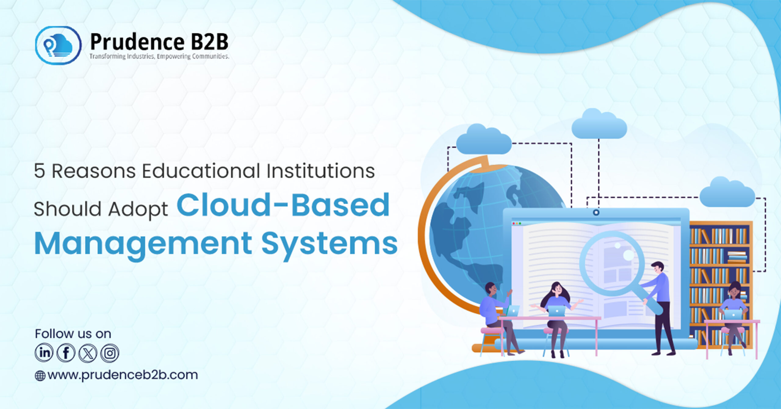 cloud based education management systems for efficient institutional administration   prudence b2b blogs