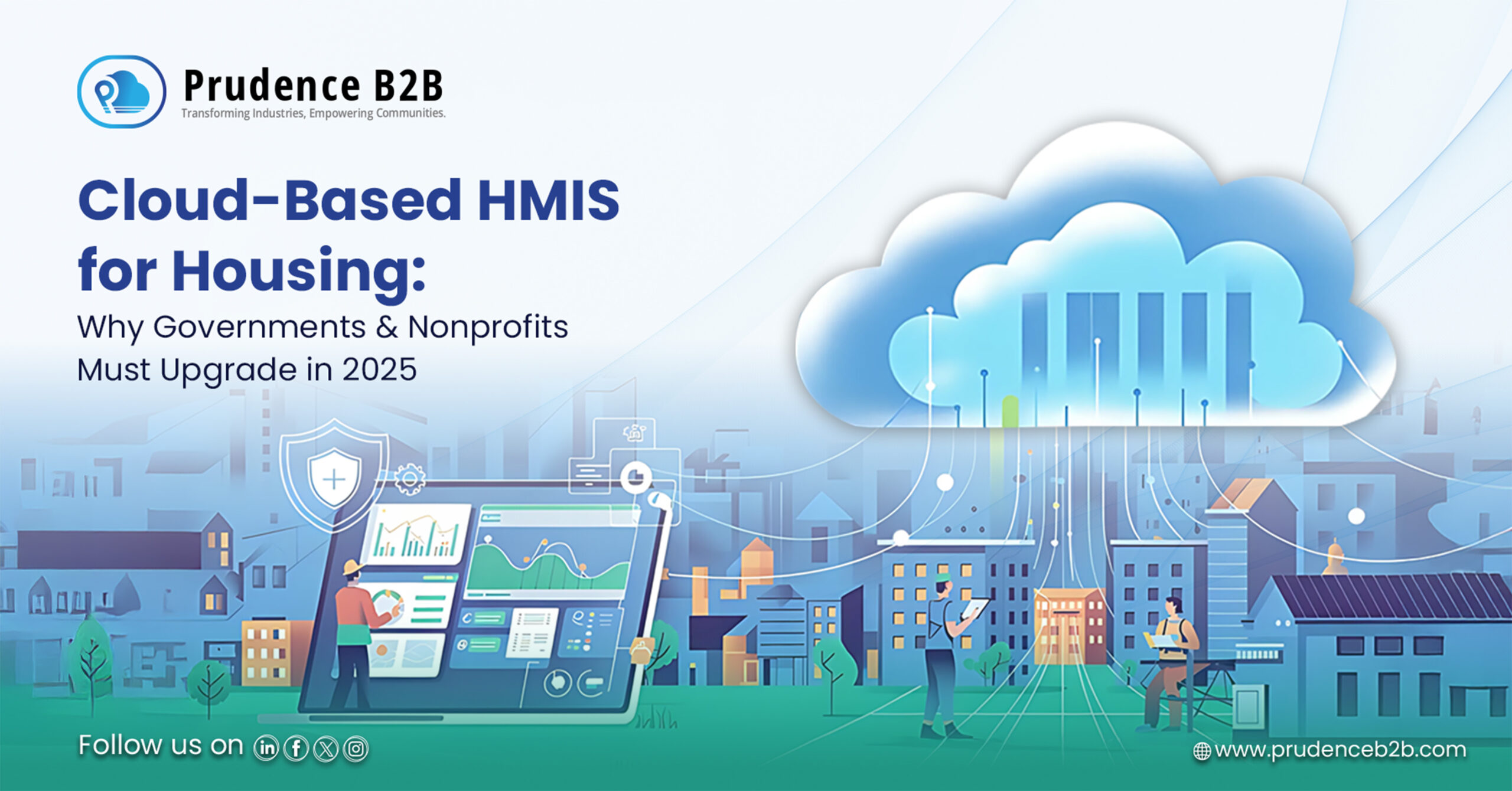 cloud based hmis for housing improving data management and service delivery   prudence b2b blogs
